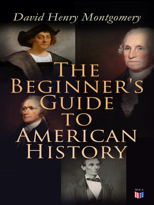 cover image of The Beginner's Guide to American History